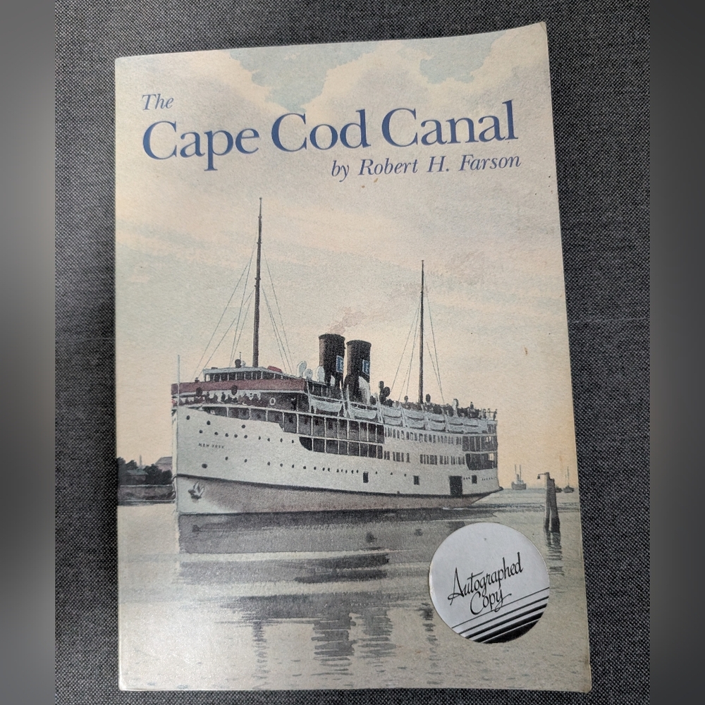 Cape Cod Canal Book by Robert H. Farson
